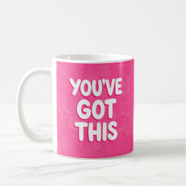 You've got this words on pink kaffeetasse