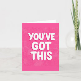You've got this words on pink karte