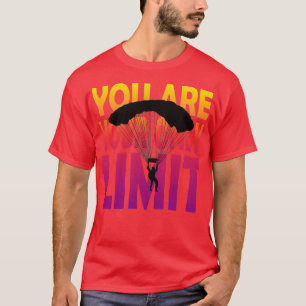 Youx27re ist das einzige Limit für Basisjumper Amp T-Shirt