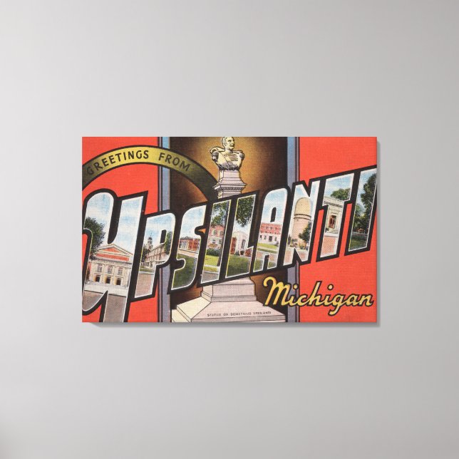 Ypsilanti, Michigan - Große Buchstabenszenen Leinwanddruck (Vorderseite)