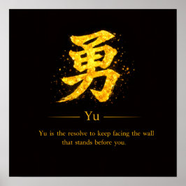 Yu (勇) One of the Seven Virtues of Bushidō Square Poster