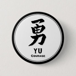 YU Courage bushido Tusamurai Kanji Button