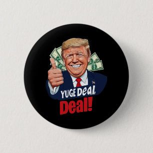 Yuge Deal! Button
