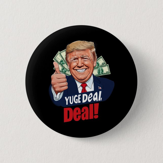 Yuge Deal! Button (Vorderseite)