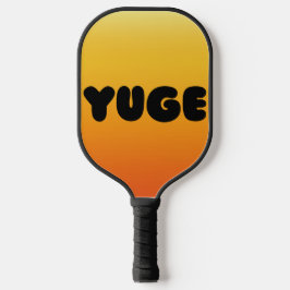 YUGE ! RAQUETTE DE PICKLEBALL