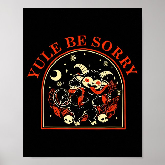 Yule Be Sorry Cute Krampus Dark Christmas Merry Kr Poster (Vorne)