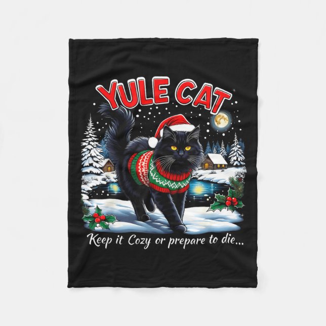 Yule Cat Keep It Cozy Funny Christmas Quote  Fleecedecke (Vorderseite)