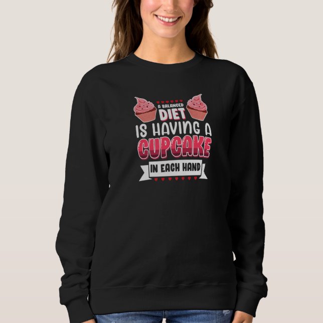 Yummy Cupcake Favorite Dessert Sweets Baking Pastr Sweatshirt (Vorderseite)