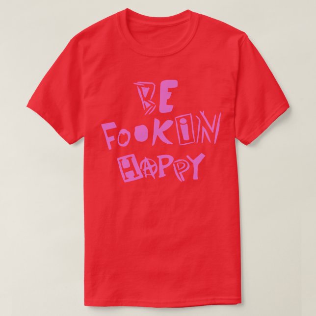 YungBlud Be Fookin Happy T-Shirt (Design vorne)