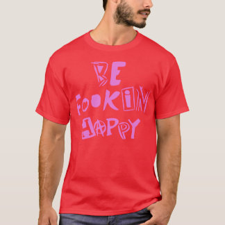 YungBlud Be Fookin Happy T-Shirt