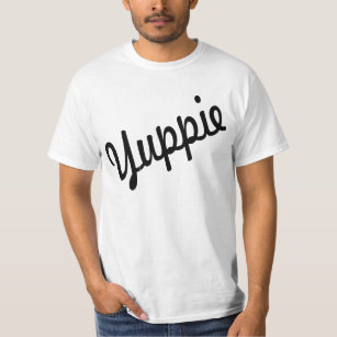 Yuppie T-Shirt