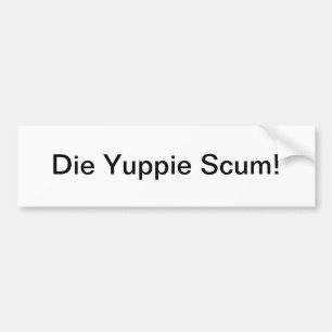 Yuppieabschaum - Autoaufkleber
