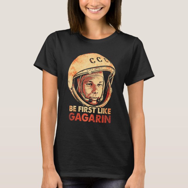 Yuri Gagarin Cosmonaut Astronaut Space First Sovie T-Shirt (Vorderseite)