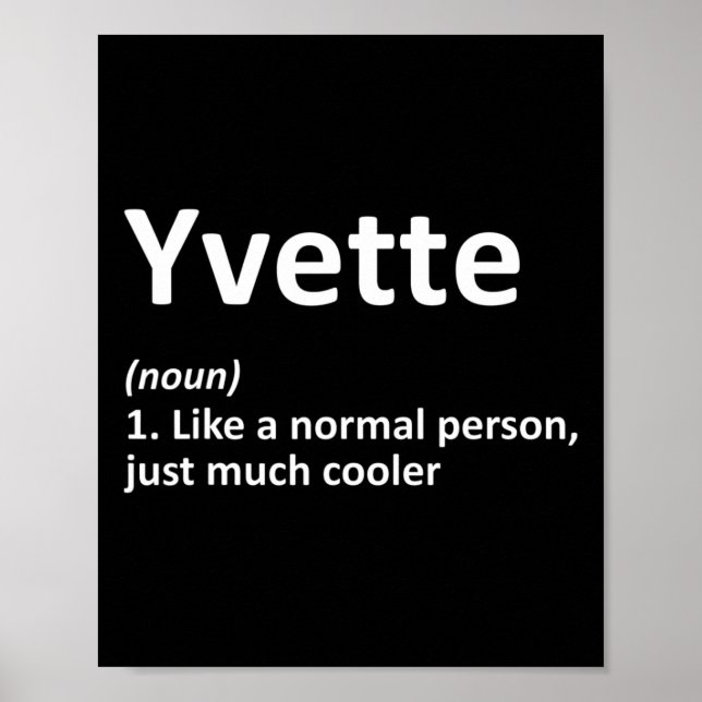 Yvette Definition Personalisierter Name Lustiger G Poster (Vorne)