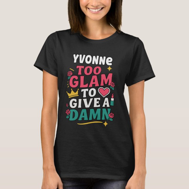 YVONNE Personalized Women's Gift Custom YVONNE T-Shirt (Vorderseite)