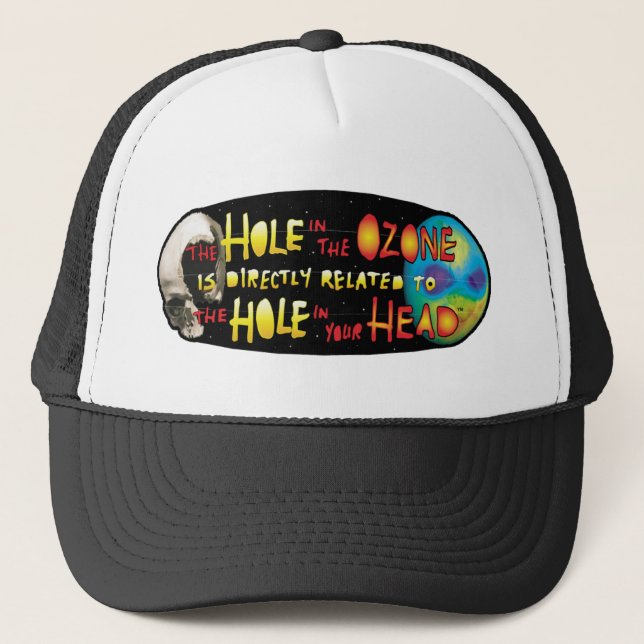 YWNMWR Loch im Ozone=Hole in Ihrem Haupthut Truckerkappe (Vorderseite)