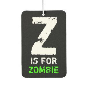 Z ist für Zombie Autolufterfrischer