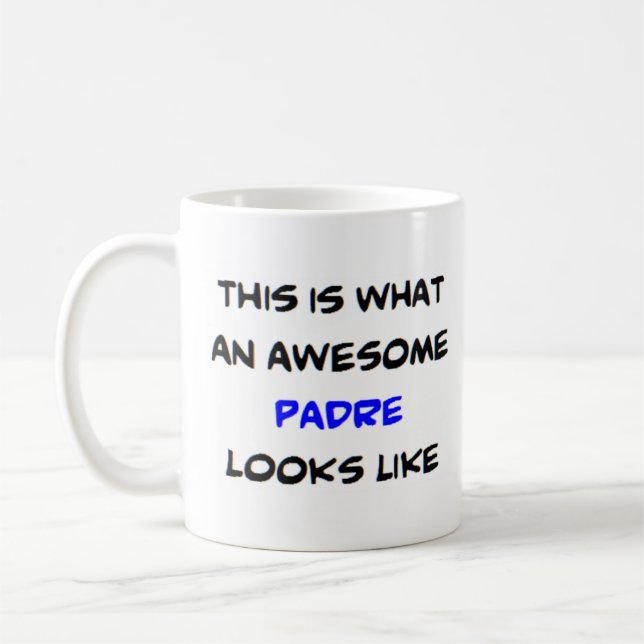 z Padre, phantastisch Kaffeetasse (Links)