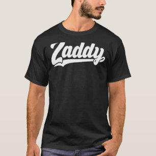 Zaddy Swag Graphics T-Shirt for Bae