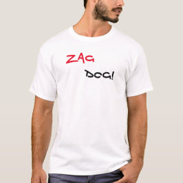 Zag Dog Brand White T - Shirt
