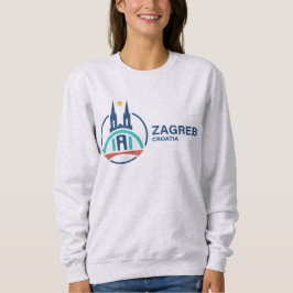 Zagreb Croatia Europe Sweatshirt