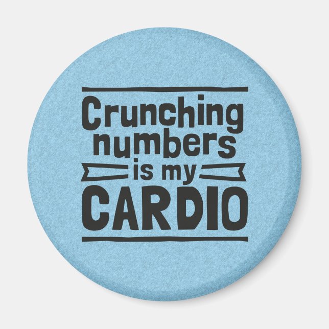 Zahlen schneiden ist mein Cardio Magnet (Vorne)