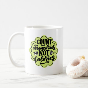 Zählen Sie die Erinnerungen, nicht die Kalorien-Ko Kaffeetasse