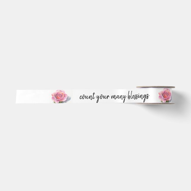 Zählen Sie Ihre Segnungen - Rosa Rose Satinband (Vorderseite)