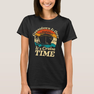 Zählung ist vorbei Es ist Kreuzfahrtzeit Familienk T-Shirt