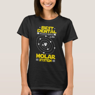 Zahnarzt für Zahnmedizin im Molarsystem T-Shirt