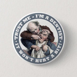 ZAHNARZT Humor Knöpfe Button