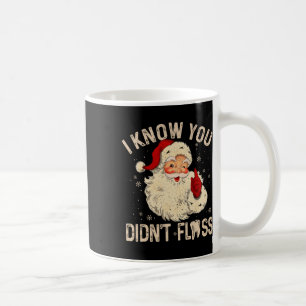 Zahnarzt Zahn Weihnachten Spaß Santa Ich weiß, du Kaffeetasse