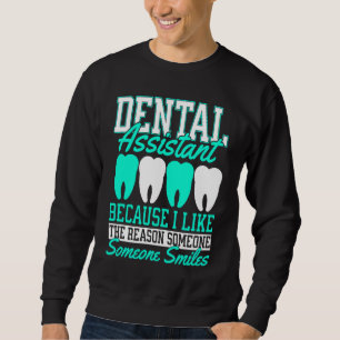 Zahnarzt Zahnarzthelferin Zahnchirurg Zahnheilkund Sweatshirt