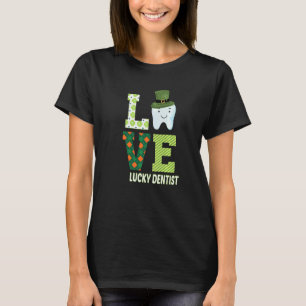 Zahnarztassistent Zahnarzt St Patrick's Day Funny  T-Shirt
