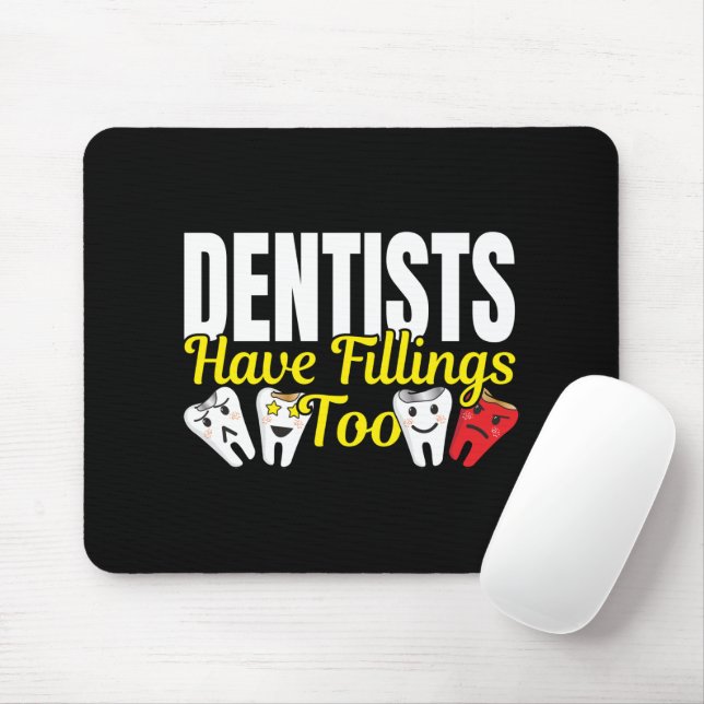 Zahnärzte haben auch Füllungen - Zahnpuffer für Ge Mousepad (Mit Mouse)