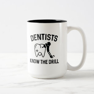 Zahnärzte kennen das Bohrgerät Zweifarbige Tasse