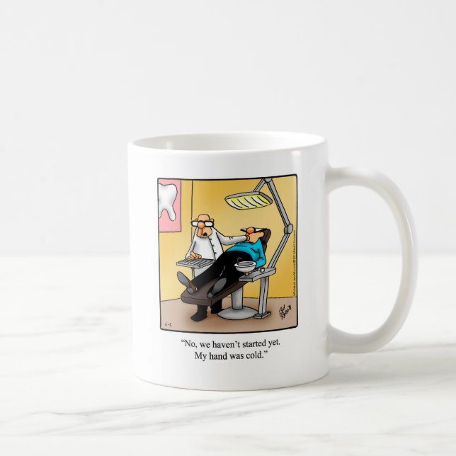 Zahnärzte Spaß Tasse Geschenk (Rechts)