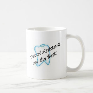 Zahnarzthelfer sind das Beste Kaffeetasse