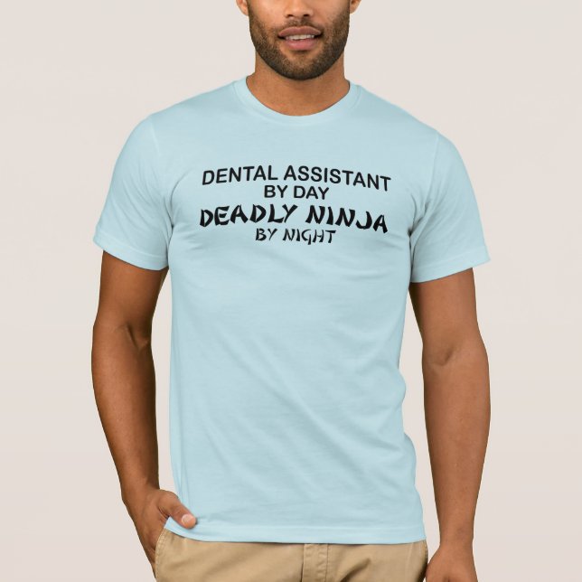 Zahnarzthelfer tödliches Ninja T-Shirt (Vorderseite)