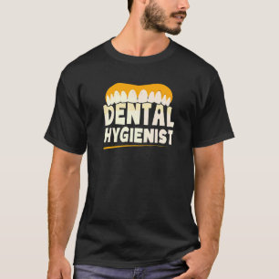 Zahnarzthygienist Klinik Zahnärzteteam Hygiene T-Shirt