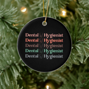 Zahnarzthygienist   RDH Zahnarztspenden Keramik Ornament