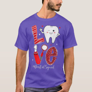 Zahnarzthyphenistin, Zahnarzthelfer-Liebe T-Shirt