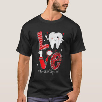 Zahnarzthyphenistin, Zahnarzthelfer-Liebe T-Shirt