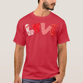 Zahnärztin Liebe Zahnarzthyphenistin Zähne Hygiene T-Shirt
