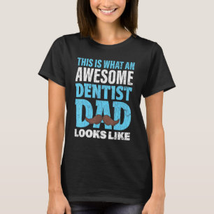 Zahnärztliche Vater T-Shirt