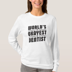 Zahnärztliche Zahnheilkunde Zahnschmerzen Funny Gi T-Shirt