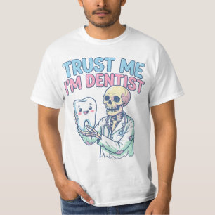Zahnärztlicher Humor Grafik T-Shirt