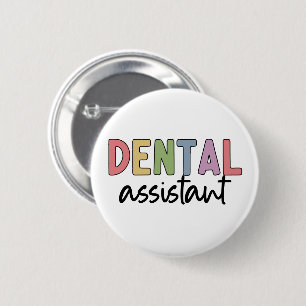 Zahnassistent Geschenke für Assistenzzahnärzte Button