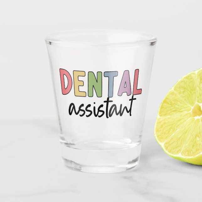 Zahnassistent | Geschenke für Assistenzzahnärzte Schnapsglas (Vorderseite)