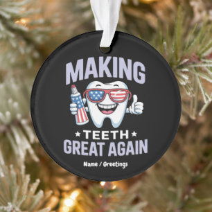 Zähne wieder großartig zahnmedizinischer Assistent Ornament